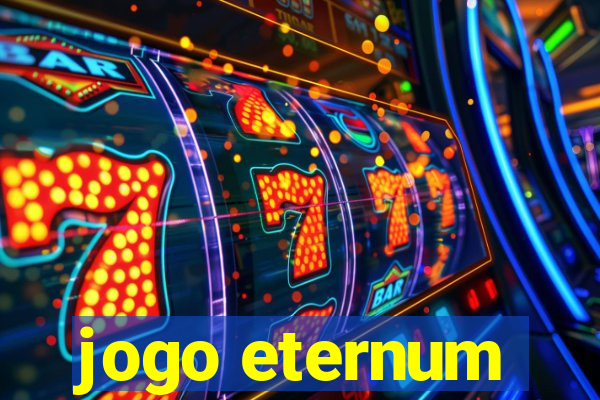 jogo eternum